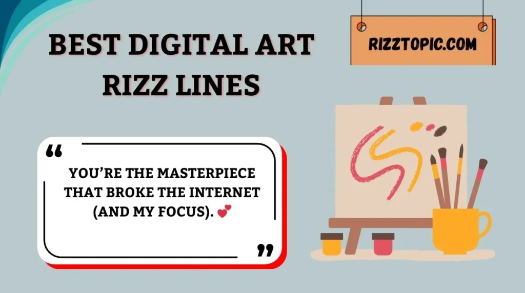 Best Digital Art Rizz Lines