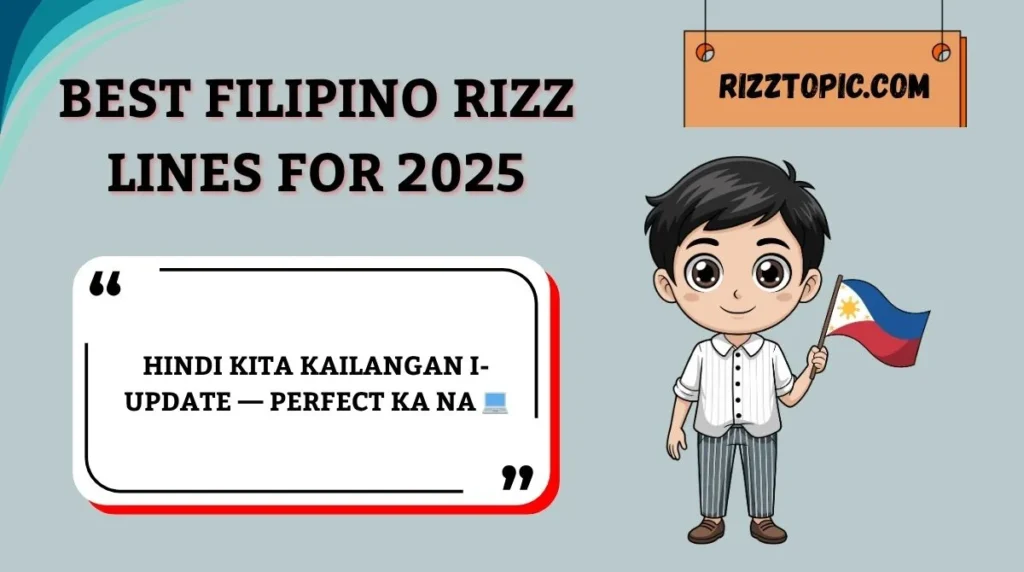 Best Filipino Rizz Lines for 2025