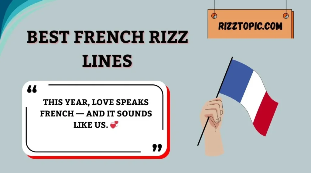 Best French Rizz Lines