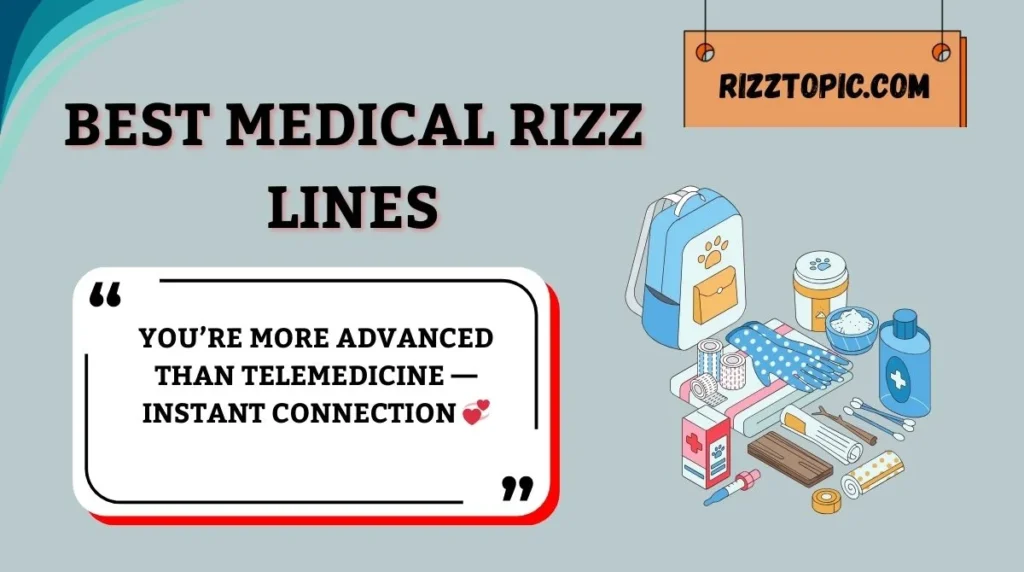 Best Medical Rizz Lines