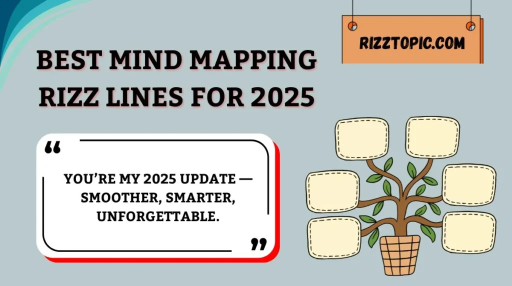 Best Mind Mapping Rizz Lines for 2025