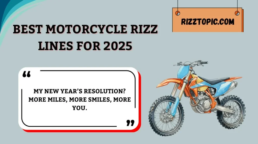 Best Motorcycle Rizz Lines for 2025