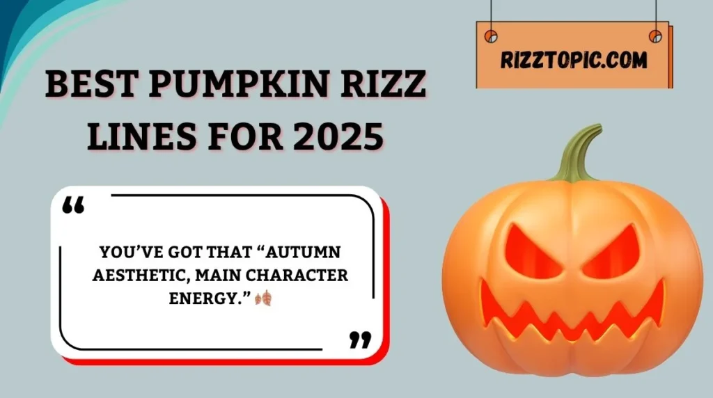Best Pumpkin Rizz Lines for 2025