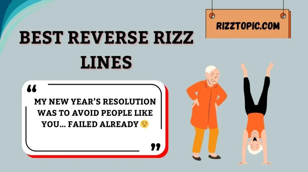 Best Reverse Rizz Lines