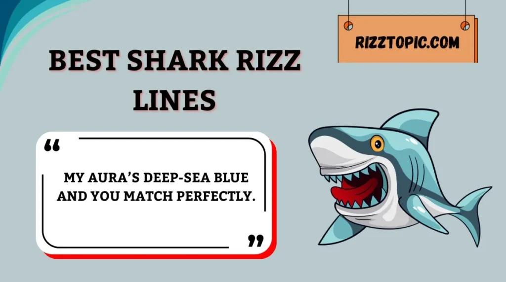 Best Shark Rizz Lines