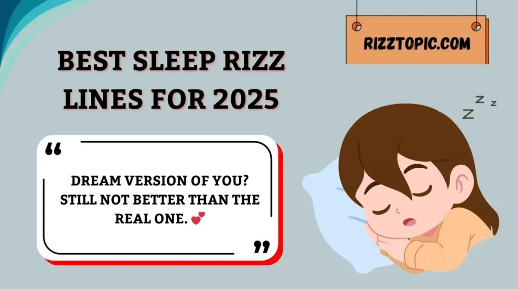Best Sleep Rizz Lines for 2025