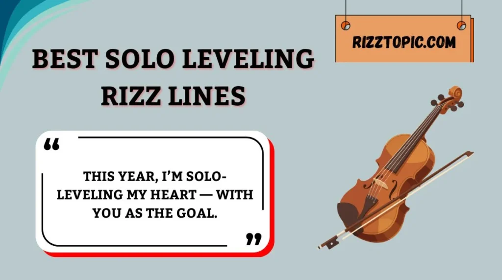 Best Solo Leveling Rizz Lines