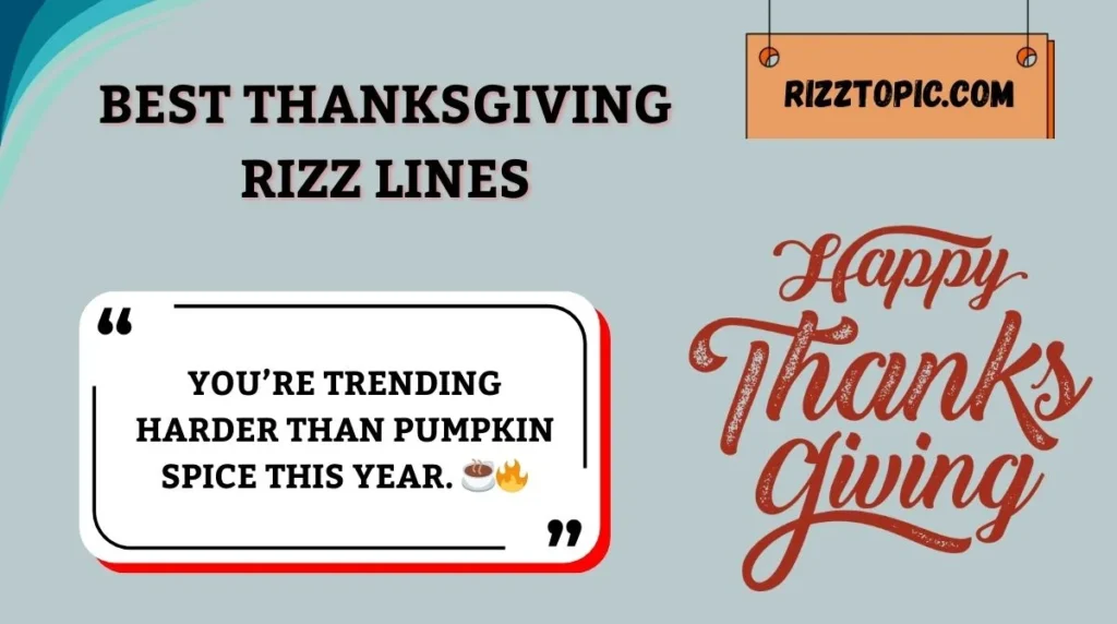 Best Thanksgiving Rizz Lines