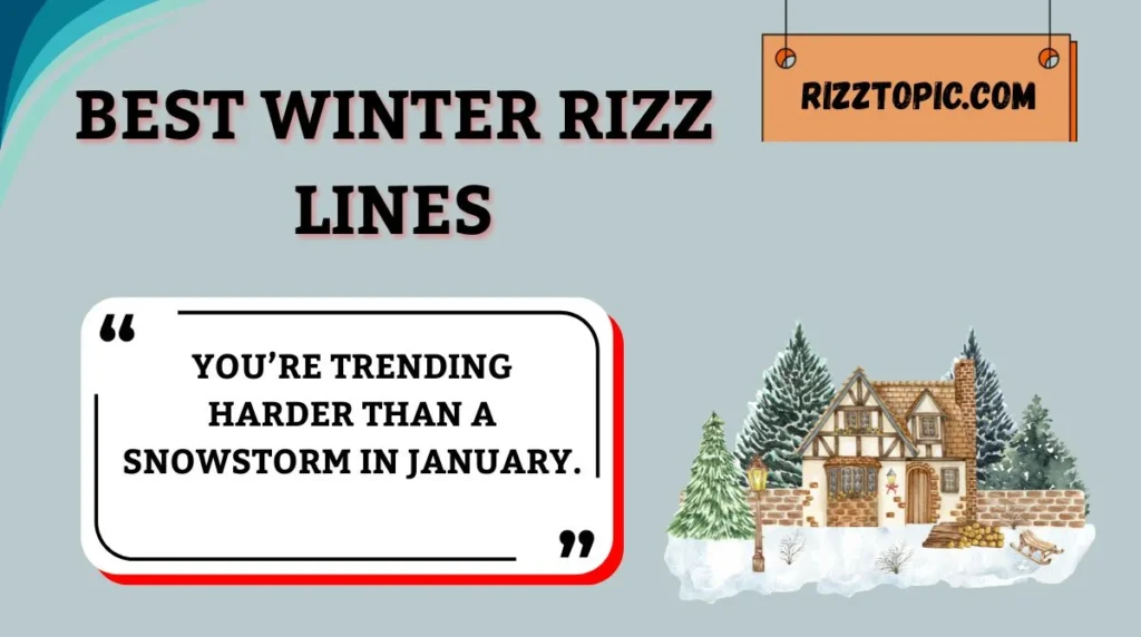 Best Winter Rizz Lines