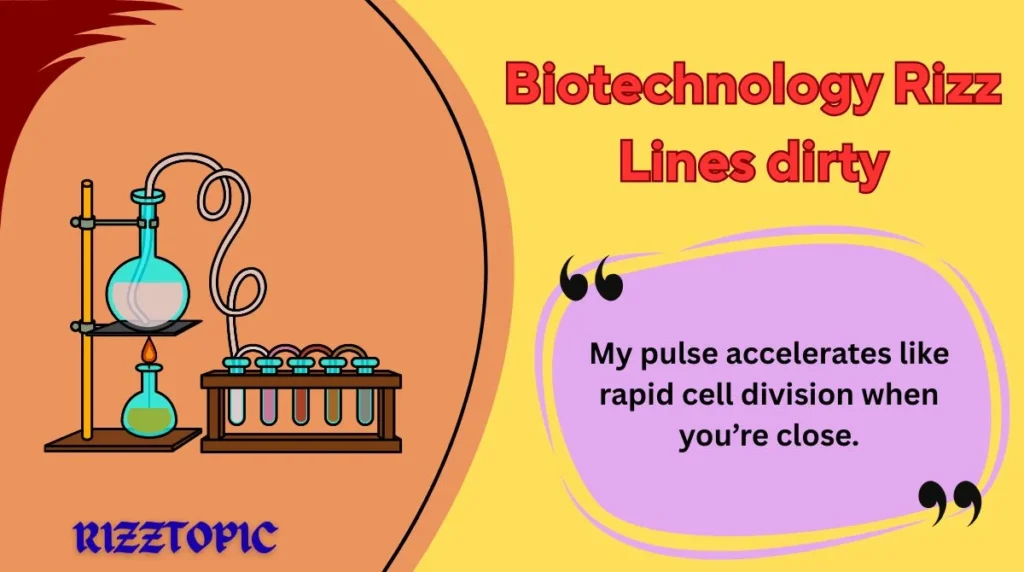 Biotechnology Rizz Lines dirty