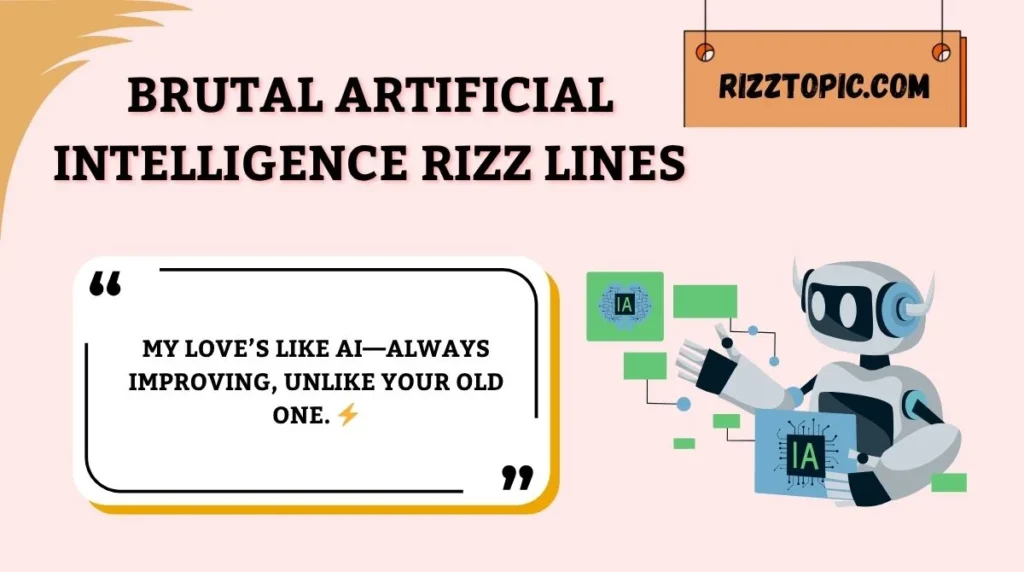 Brutal Artificial Intelligence Rizz Lines