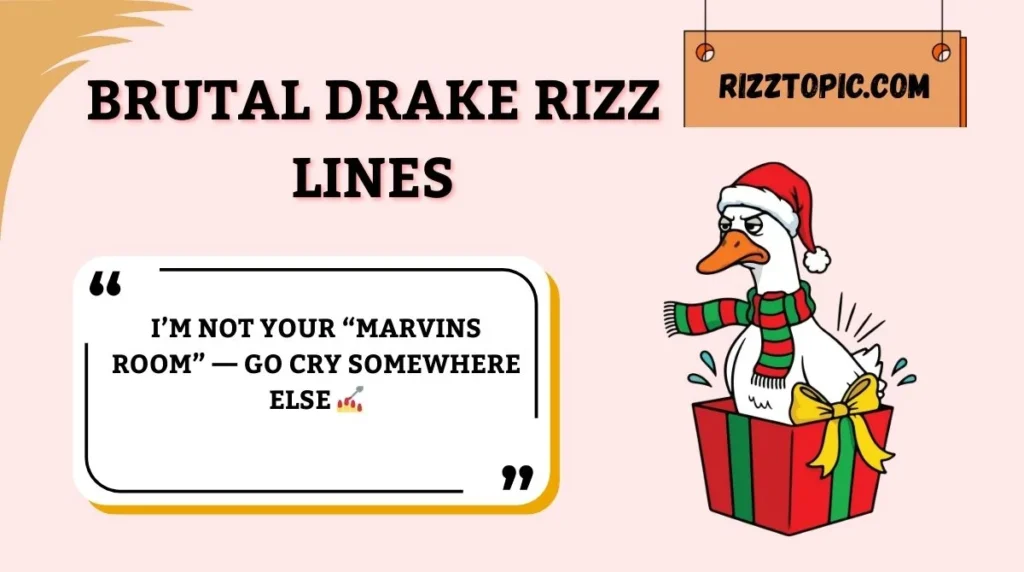 Brutal Drake Rizz Lines