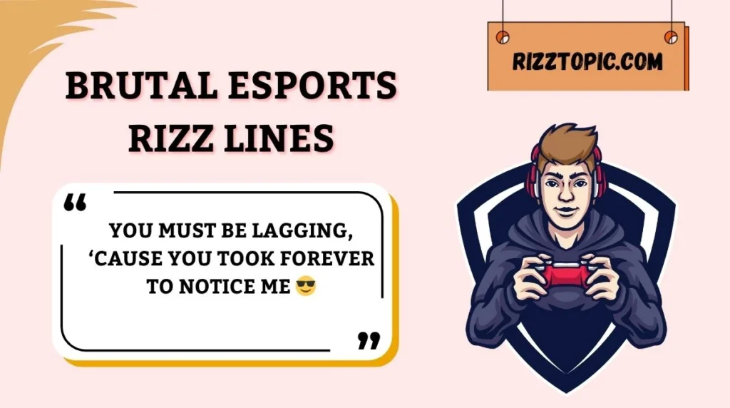 Brutal Esports Rizz Lines