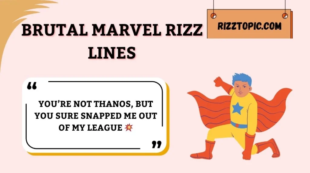Brutal Marvel Rizz Lines