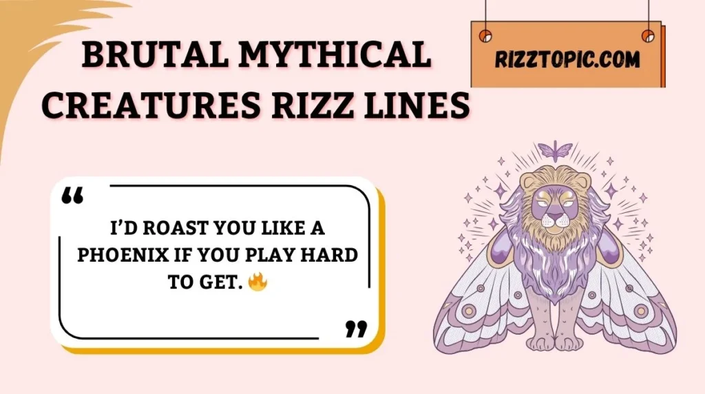 Brutal Mythical Creatures Rizz Lines