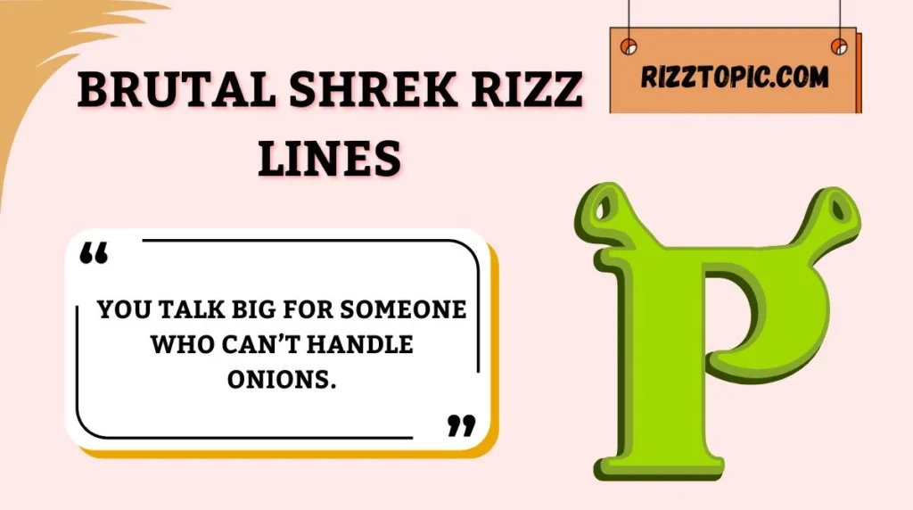Brutal Shrek Rizz Lines