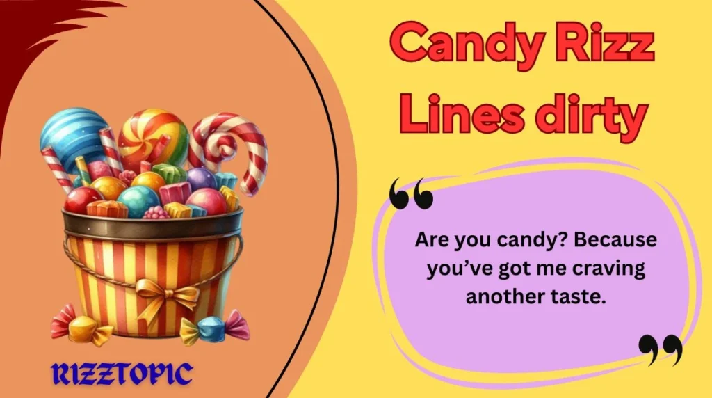 Candy Rizz Lines dirty