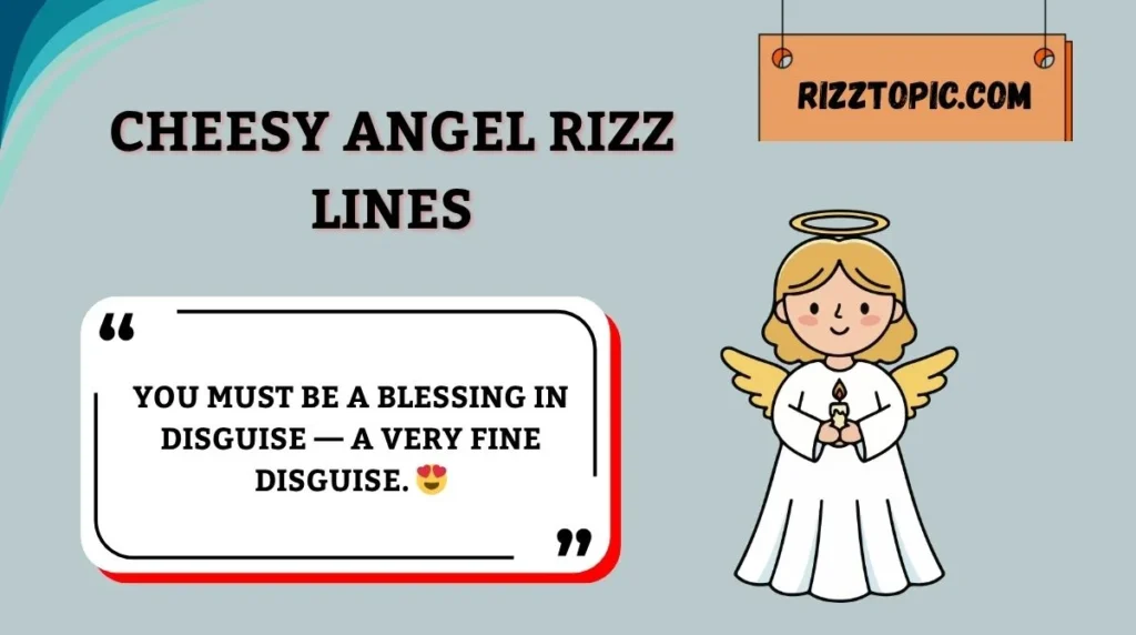 Cheesy Angel Rizz Lines