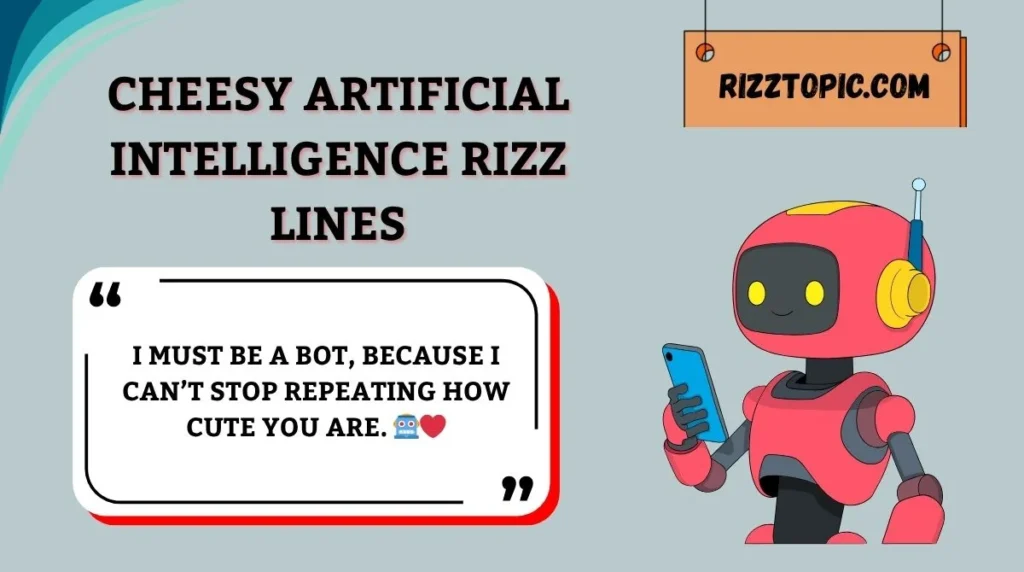 Cheesy Artificial Intelligence Rizz Lines