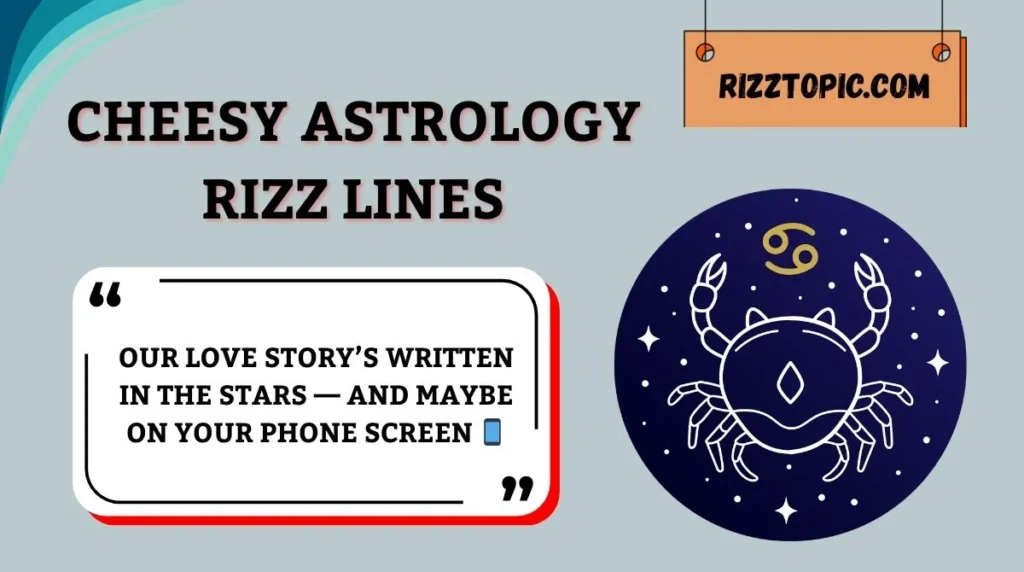 Cheesy Astrology Rizz Lines