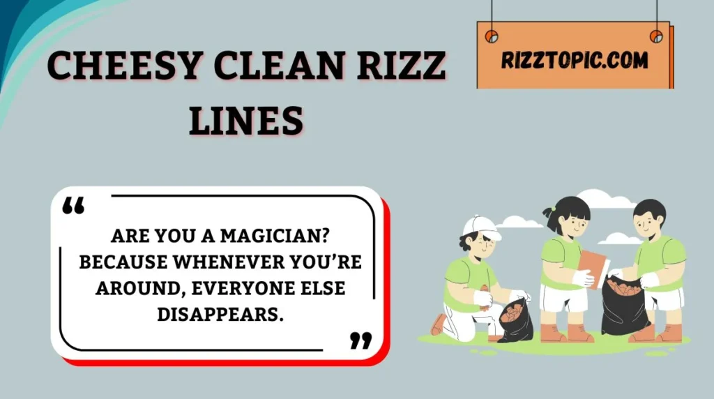 Cheesy Clean Rizz Lines