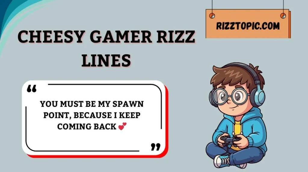 Cheesy Gamer Rizz Lines