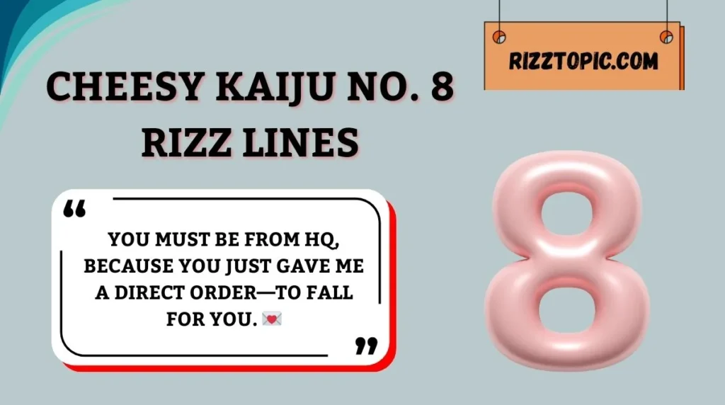 Cheesy Kaiju No. 8 Rizz Lines