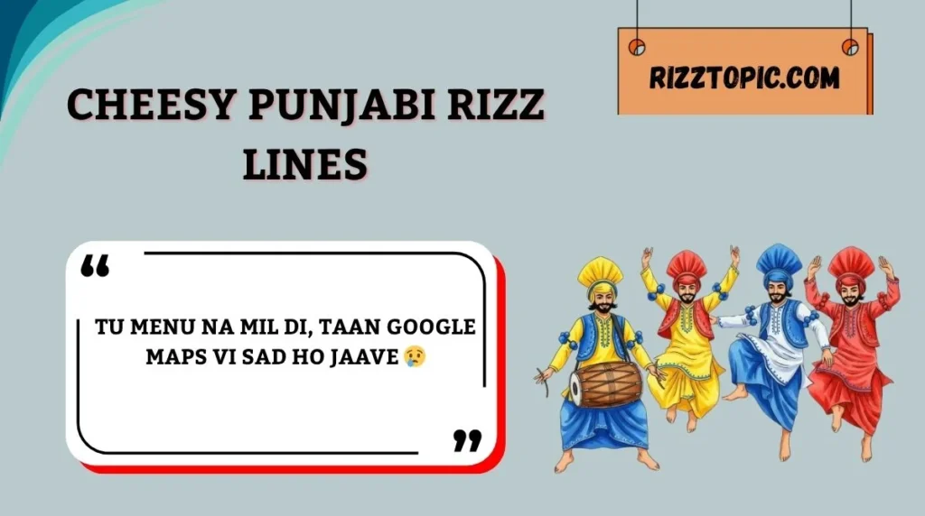 Cheesy Punjabi Rizz Lines