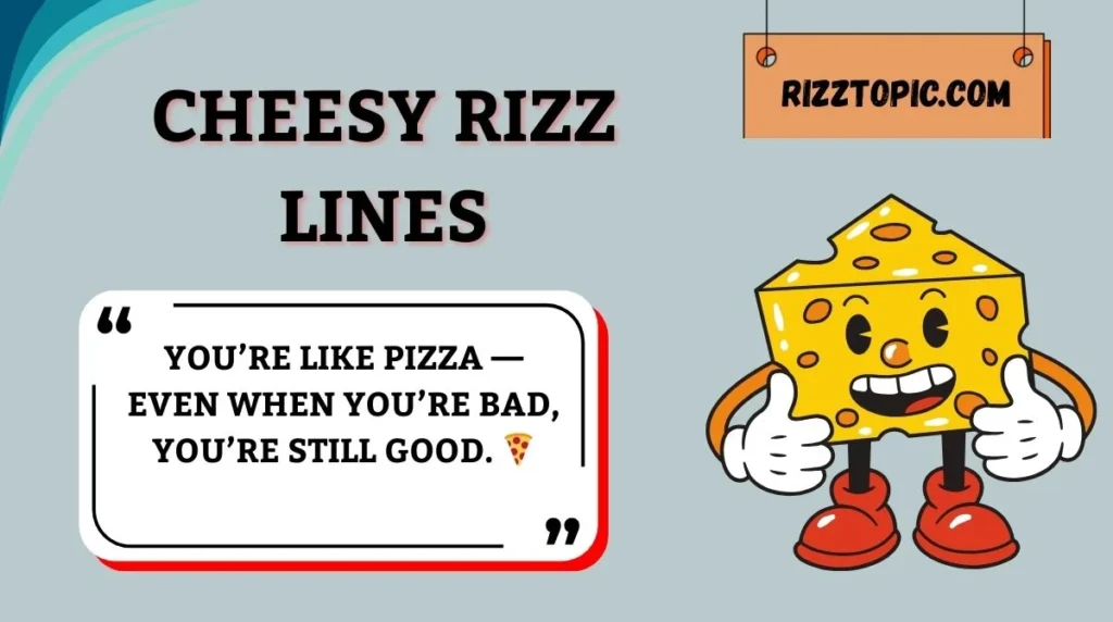 Cheesy Rizz Lines