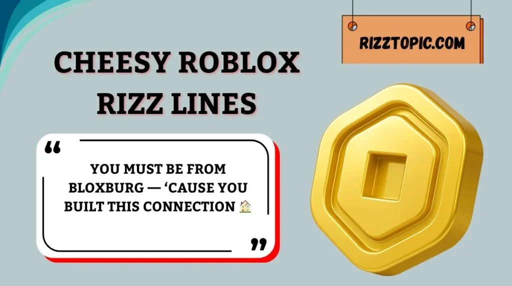 Cheesy Roblox Rizz Lines