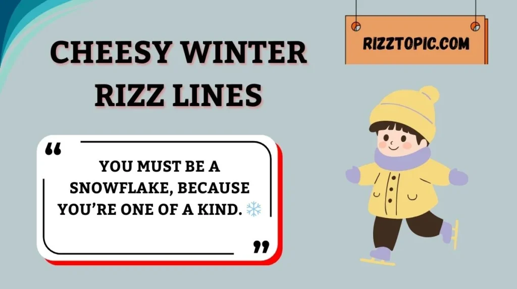 Cheesy Winter Rizz Lines