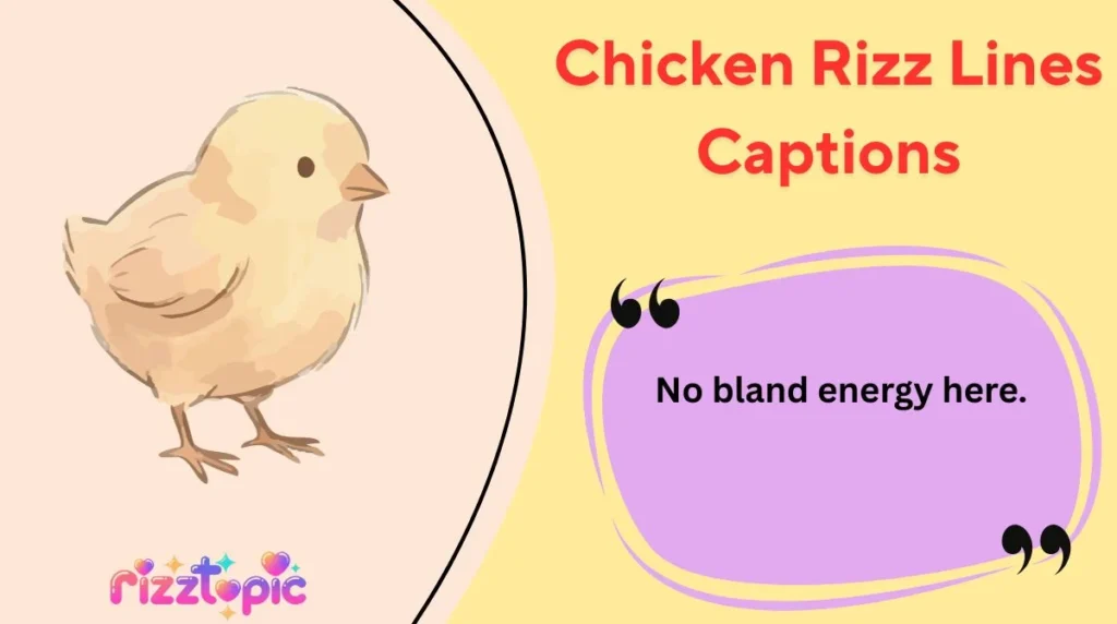 Chicken Rizz Lines Captions