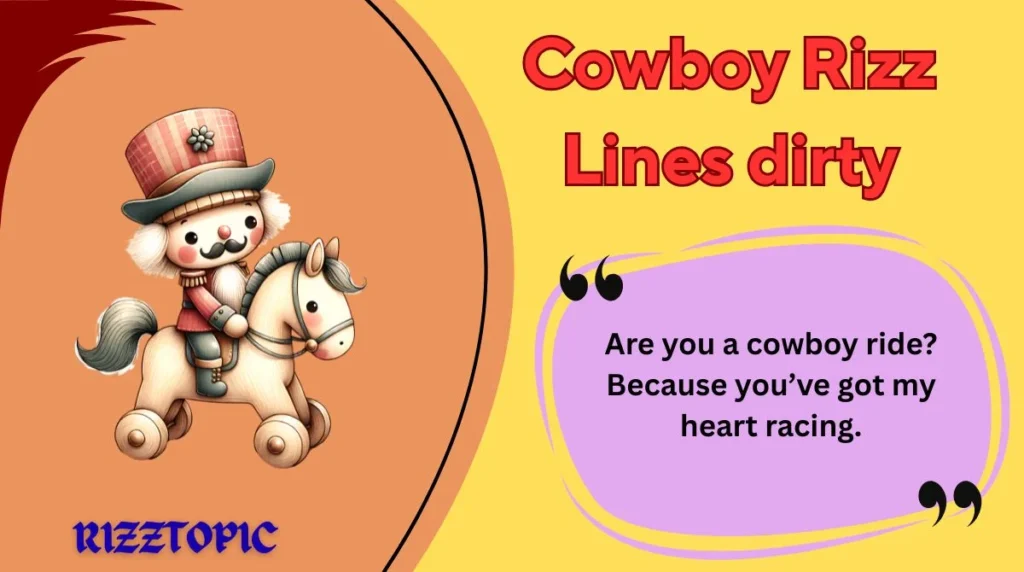 Cowboy Rizz Lines dirty
