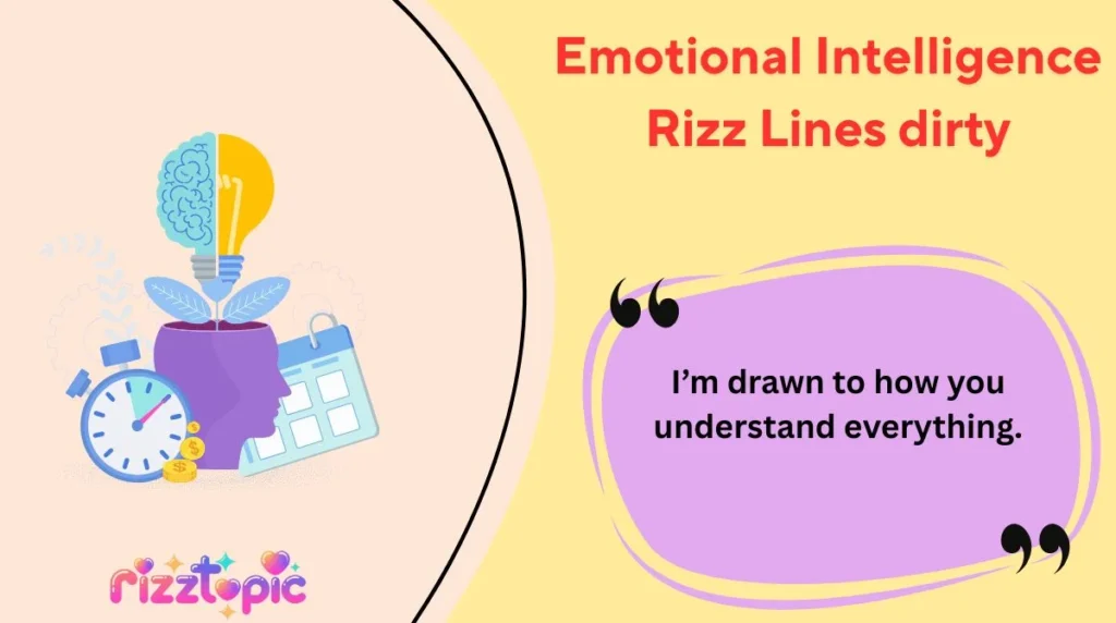 Emotional Intelligence Rizz Lines dirty