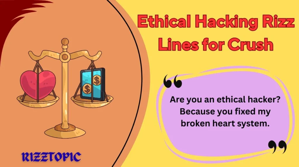Ethical Hacking Rizz Lines for Crush