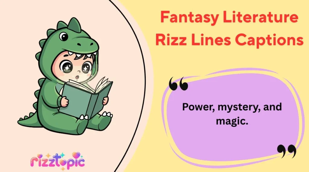Fantasy Literature Rizz Lines Captions