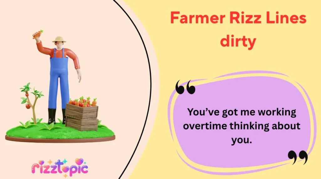 Farmer Rizz Lines dirty