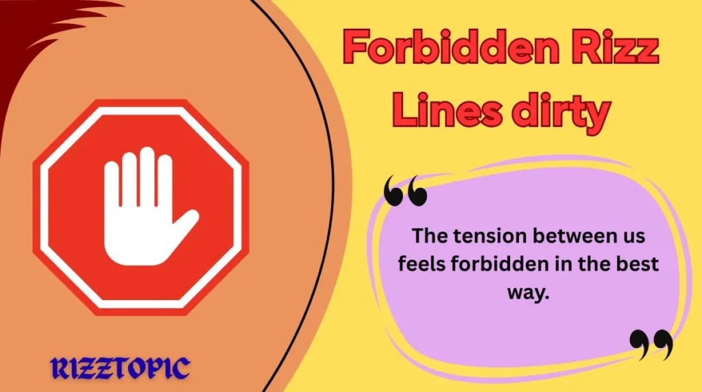 Forbidden Rizz Lines dirty