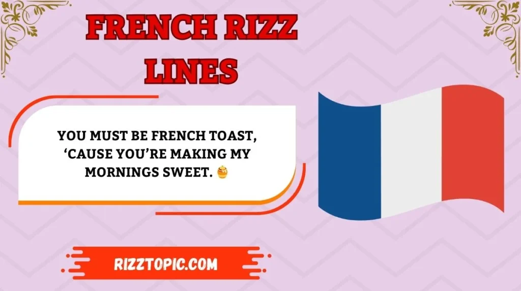 French Rizz Lines