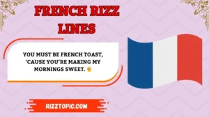 French Rizz Lines