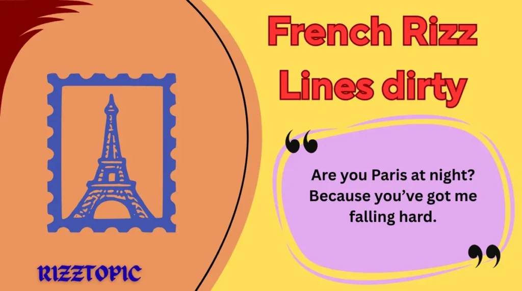 French Rizz Lines dirty
