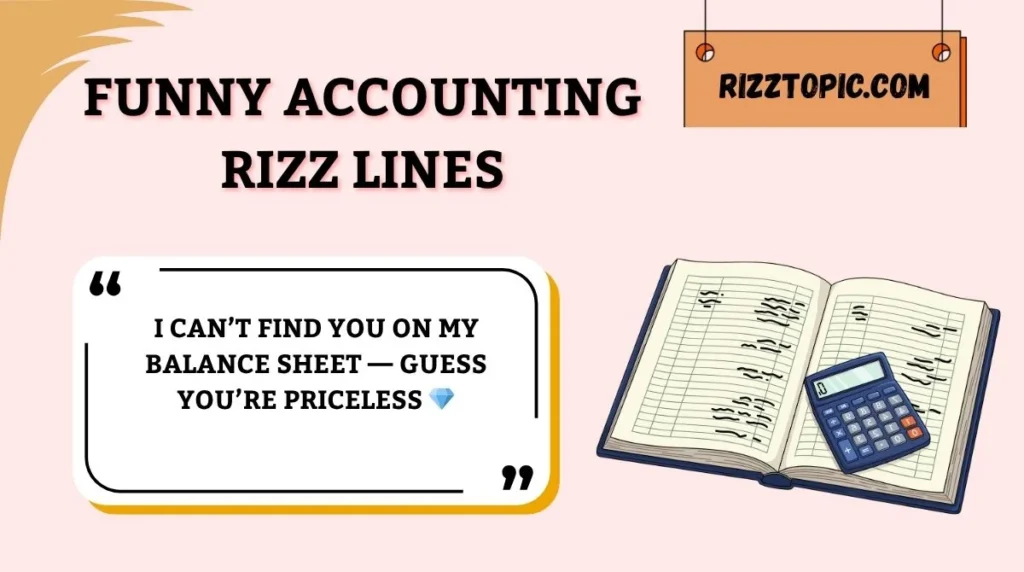 Funny Accounting Rizz Lines