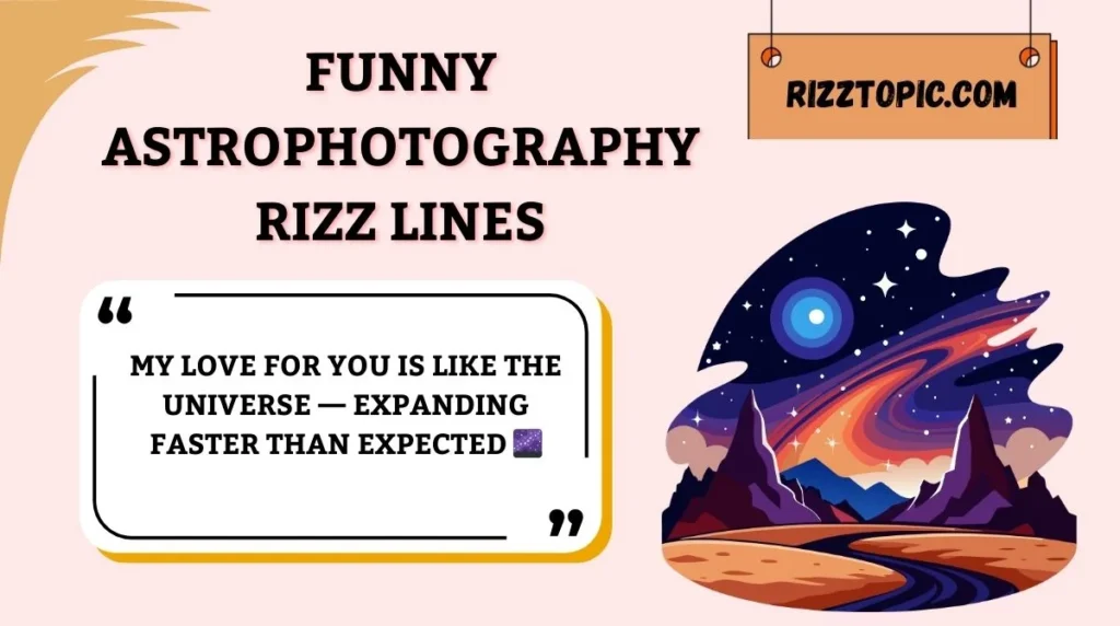 Funny Astrophotography Rizz Lines