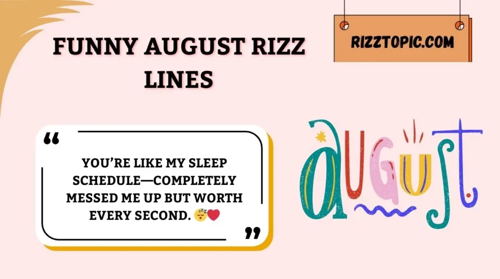 Funny August Rizz Lines