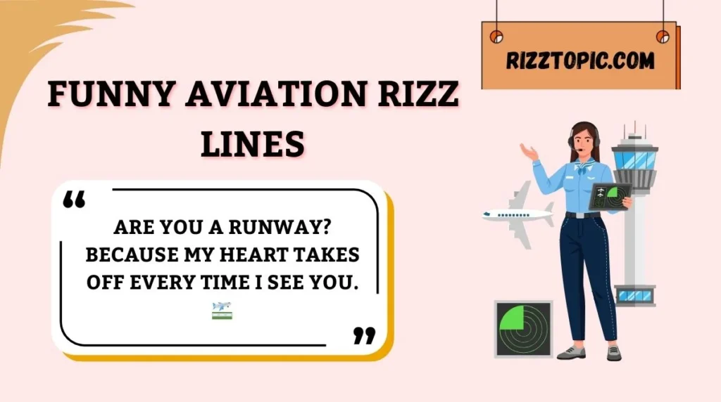 Funny Aviation Rizz Lines