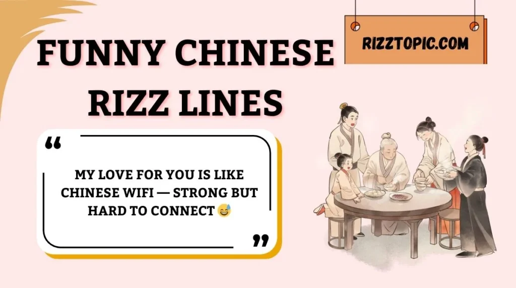 Funny Chinese Rizz Lines