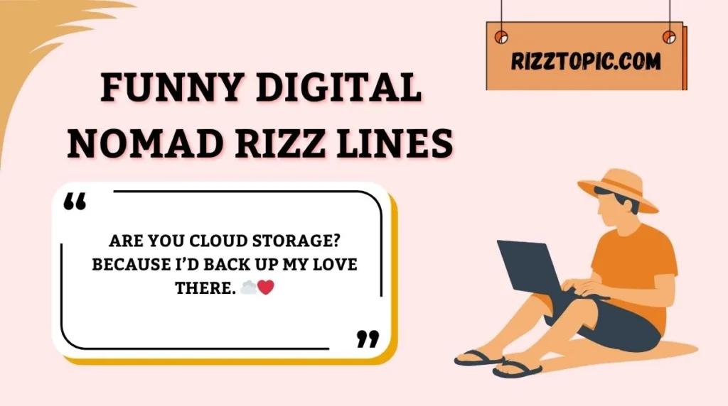 Funny Digital Nomad Rizz Lines