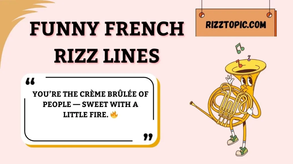 Funny French Rizz Lines