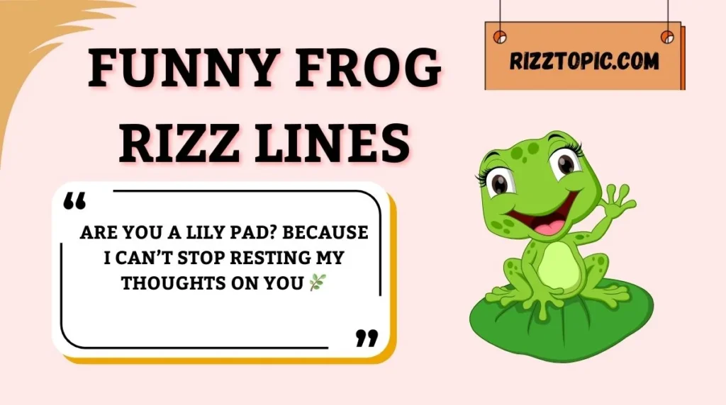 Funny Frog Rizz Lines