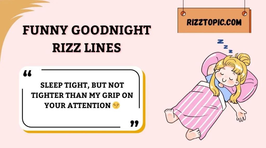 Funny Goodnight Rizz Lines